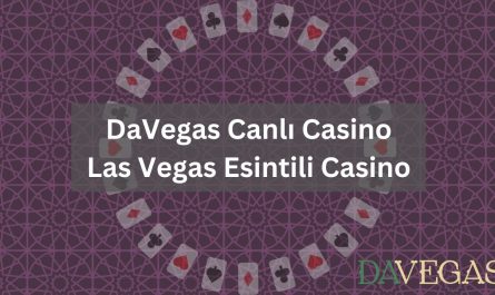 DaVegas Canlı Casino Las Vegas Esintili Casino